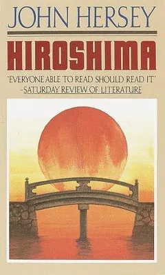 Hiroshima by John Hersey