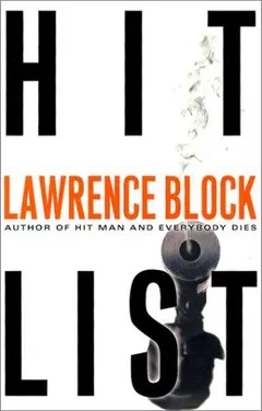 Hit List by Lawrence Block