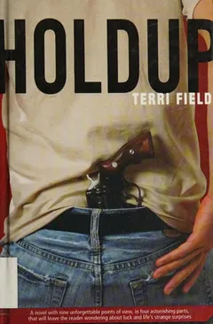 Holdup by Terri Fields