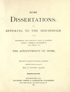 Home dissertations by Tilton, E. Stevens Mrs.
