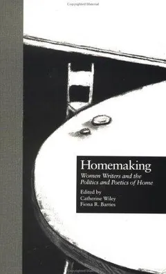 Homemaking by Catherine Wiley