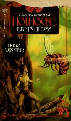 Hothouse by Brian W. Aldiss