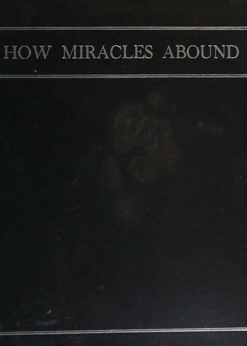 How miracles abound