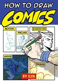 How to Draw Comics by Ilya