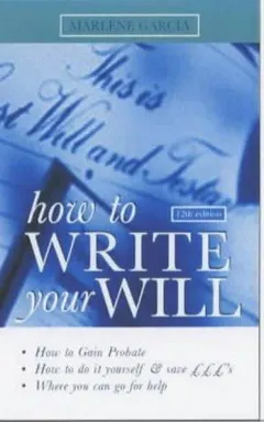 How to Write Your Will by Marlene Garsia