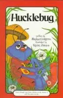 Hucklebug by Stephen Cosgrove