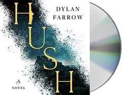Hush by Dylan Farrow