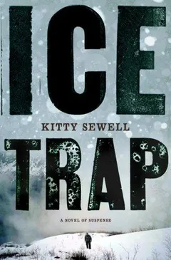 Ice trap by Kitty Sewell