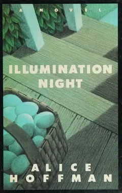 Illumination Night by Alice Hoffman