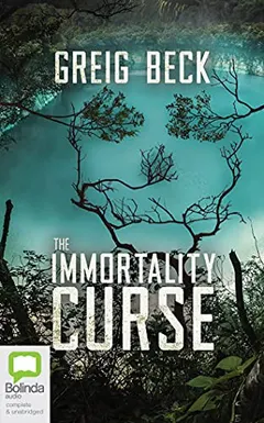 Immortality Curse by Greig Beck