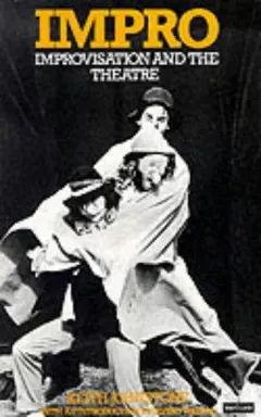 Impro by Keith Johnstone