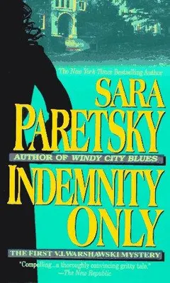 Indemnity Only by Sara Paretsky