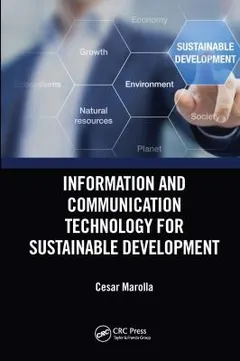 Information and Communication Technology for Sustainable Development by Cesar Marolla