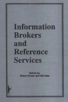 Information brokers and reference services by Robin Kinder