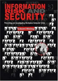 Information risk and security by Edward Wilding