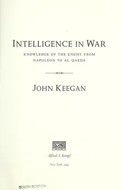 Intelligence in War by John Keegan