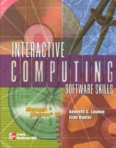 Interactive computing software skills by Kenneth C. Laudon