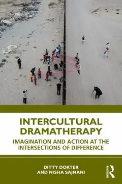 Intercultural Dramatherapy by Ditty Dokter
