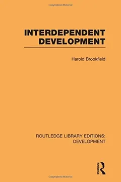 Interdependent Development by Harold Brookfield