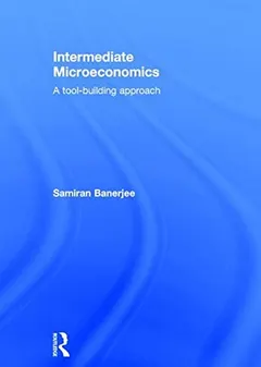 Intermediate Microeconomics by Samiran Banerjee
