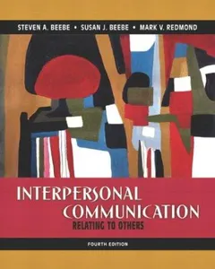 Interpersonal Communication by Steven A. Beebe