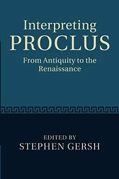Interpreting Proclus by Stephen Gersh