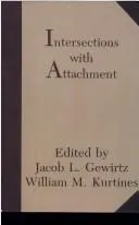 Intersections With Attachment by Jacob L. Gewirtz