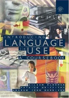 Introducing Language in Use by Aileen Bloomer