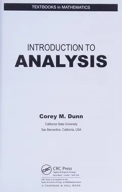 Introduction to Analysis by Corey M. Dunn
