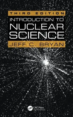 Introduction to nuclear science by Jeff C. Bryan