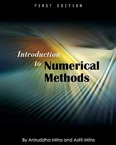 Introduction to Numerical Methods by Aniruddha Mitra