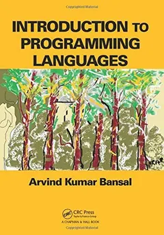 Introduction to Programming Languages by Arvind Kumar Bansal