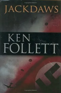 Jackdaws by Ken Follett