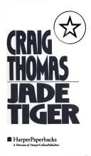 Jade Tiger by Craig Thomas