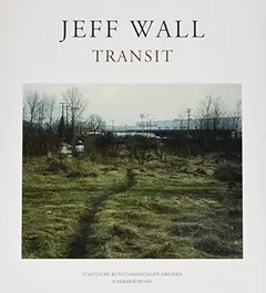 Jeff Wall by Jeff Wall