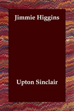 Jimmie Higgins by Upton Sinclair