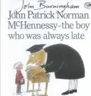 John Patrick Norman McHennessy by John Burningham