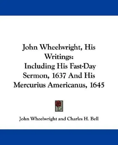 John Wheelwright, His Writings