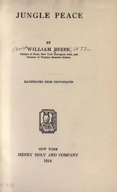 Jungle peace by William Beebe