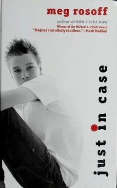 Just In Case by Meg Rosoff