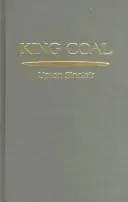 King Coal by Upton Sinclair