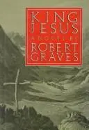 King Jesus by Robert Graves