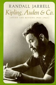 Kipling, Auden & Co by Randall Jarrell