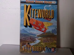 Kiteworld by Keith Roberts