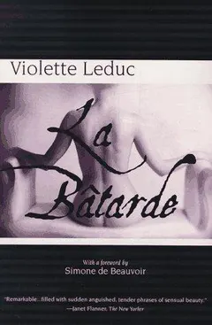 La bâtarde by Violette Leduc