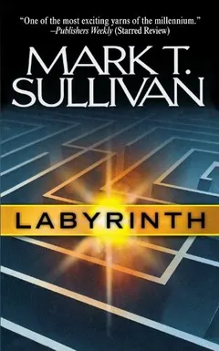 Labyrinth by Mark T. Sullivan