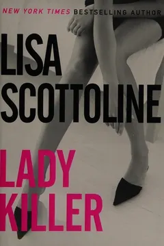 Lady Killer by Lisa Scottoline