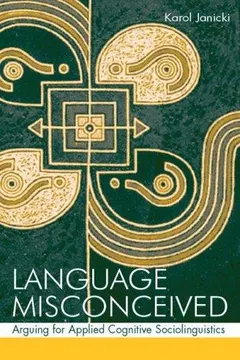 Language Misconceived by Karol Janicki