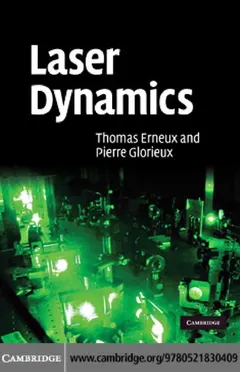 Laser dynamics by Thomas Erneux