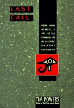Last Call by Tim Powers